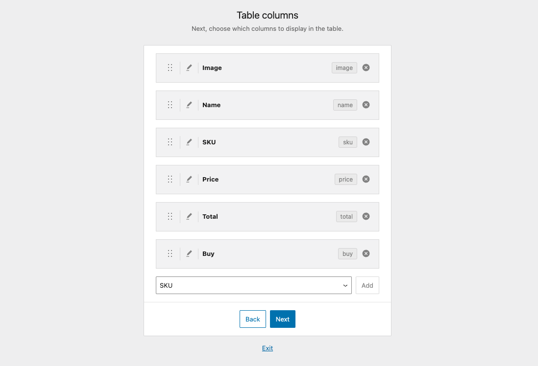 Choose which columns will be included in your table.